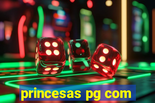 princesas pg com